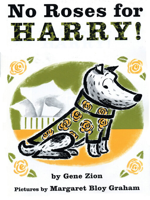 Title details for No Roses for Harry! by Gene Zion - Wait list